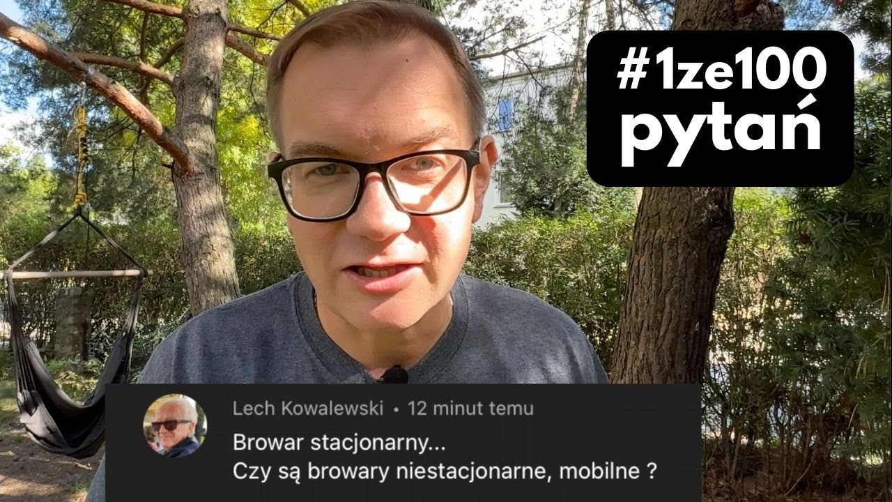Czy istnieją browary niestacjonarne, mobilne czyli czym jest browar kontraktowy? #1ze100pytań