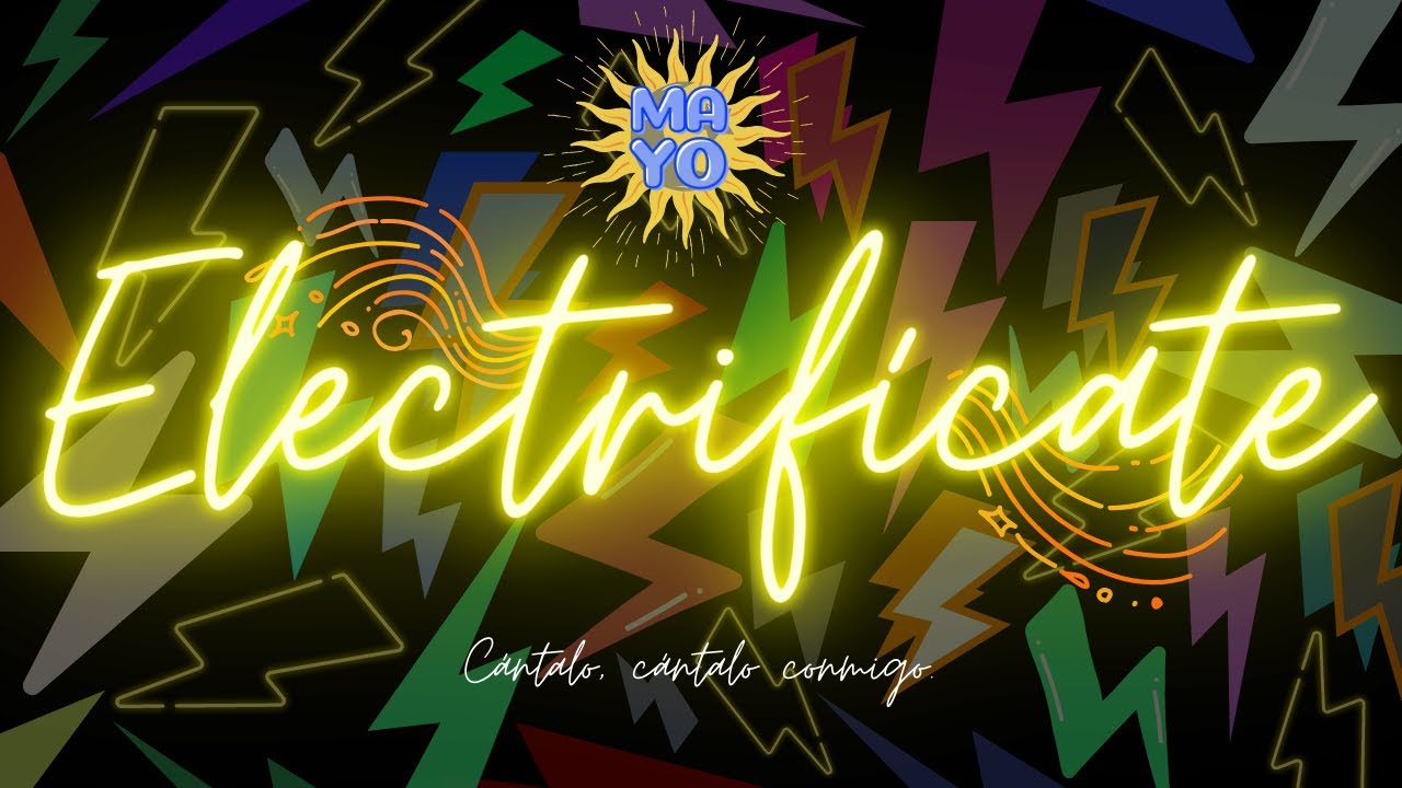 ⚡️ ELECTRIF&Iacute;CATE ⚡️ | MAYO OFICIAL