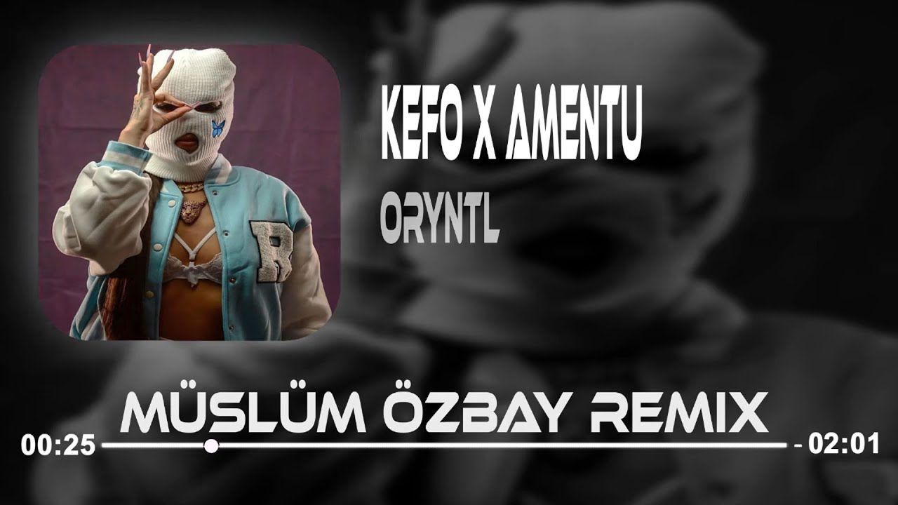 La Kasa Kocaman Girdim Bacadan - Kefo X Amentu  ( M&uuml;sl&uuml;m &Ouml;zbay Remix ) I ORYNTL