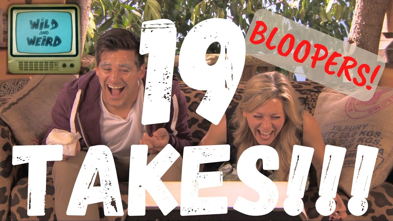Wild & Weird Bloopers