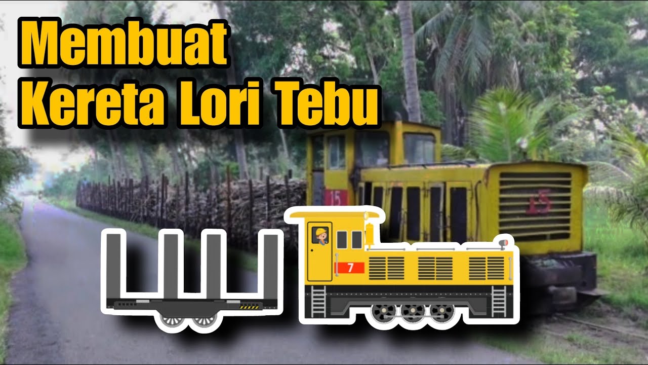 Cara Membuat Kereta Lori Tebu - Labo Brick Train