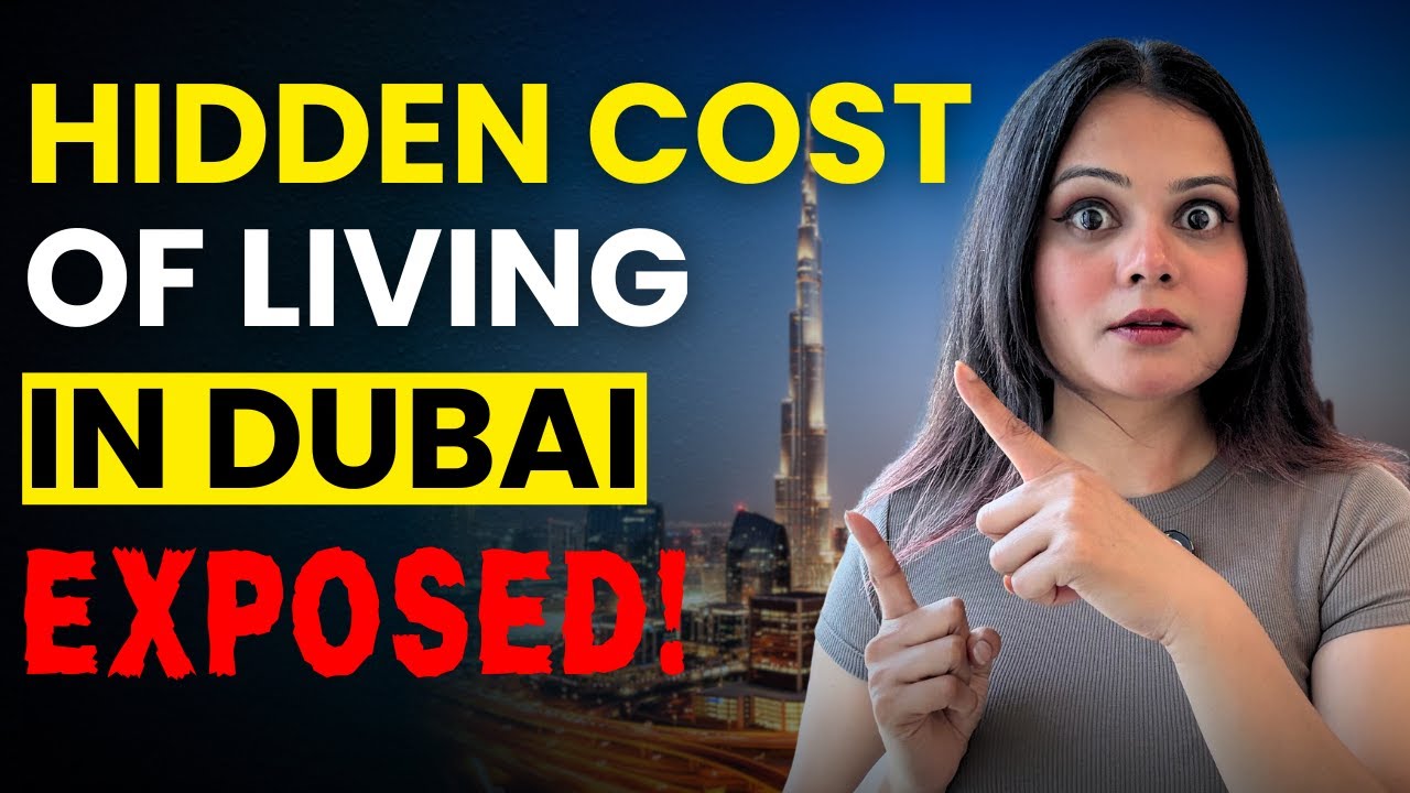 Hidden Cost Of Living In Dubai Exposed 🇦🇪