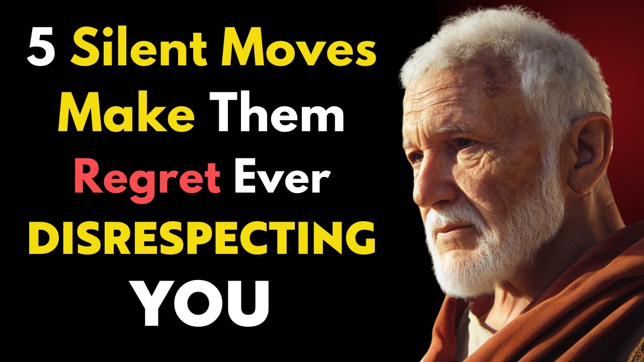Use These 5 Silent Moves, They’ll Regret Ever Disrespecting You | Stoic Philosophy
