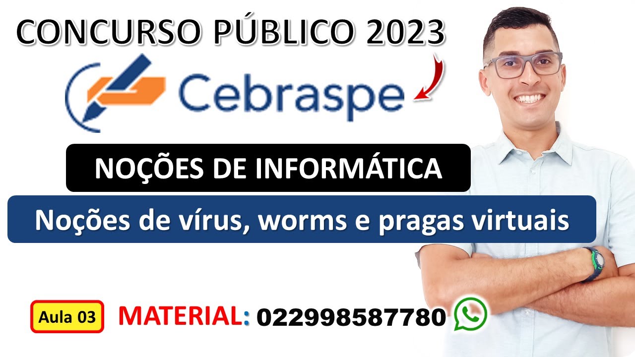 Segurança da informação | Noções de vírus, worms e pragas virtuais | Informática Cebraspe 2025
