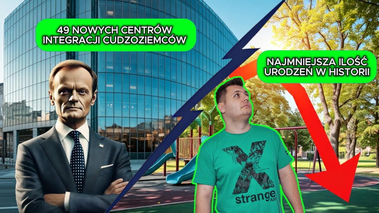 49 nowych Centr&oacute;w Integracji Cudzoziemc&oacute;w, Najmniejsza ilość urodzeń w historii !