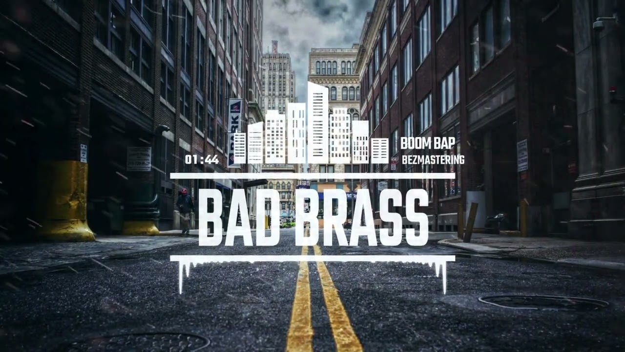 FREE [Boom Bap] Bezmastering - Bad Brass