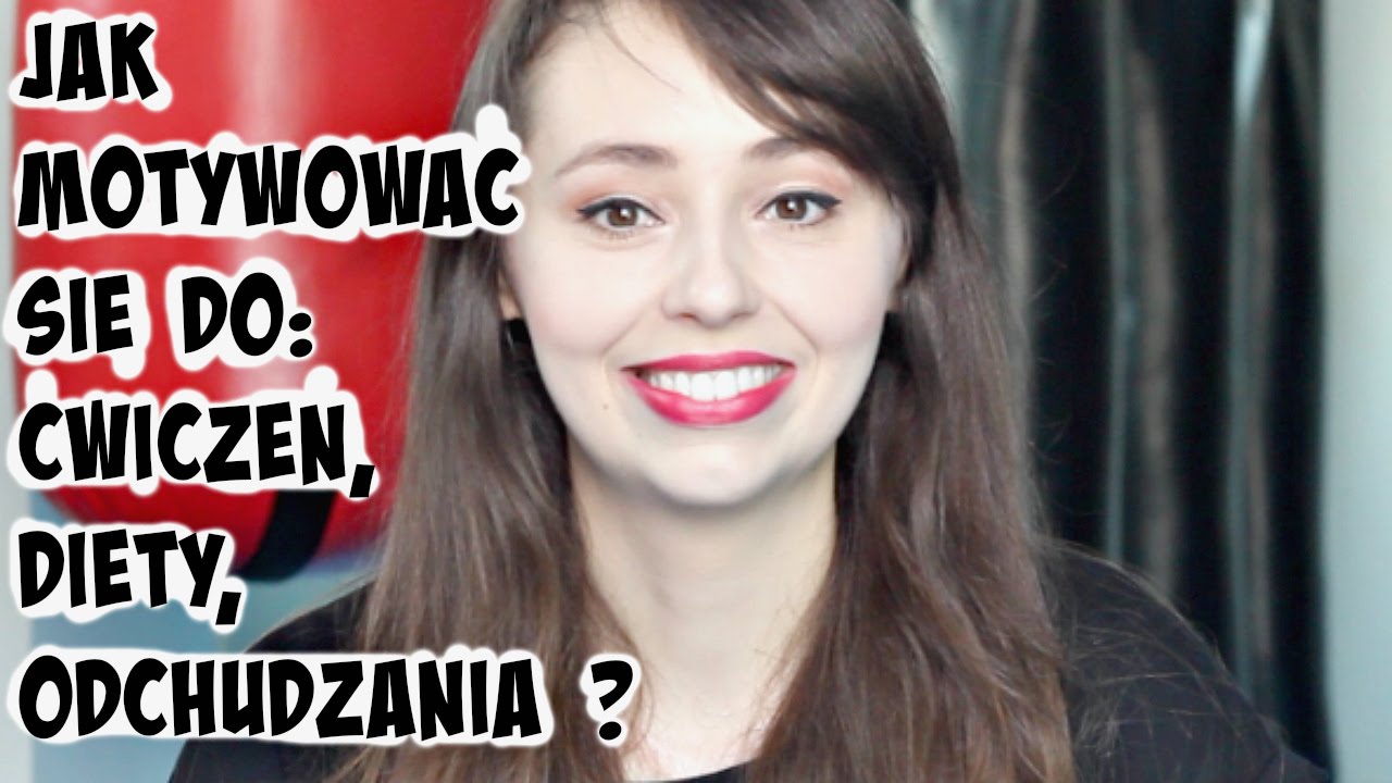 Isiasworld - Jak motywować się do ćwiczeń, diety czy odchudzania?