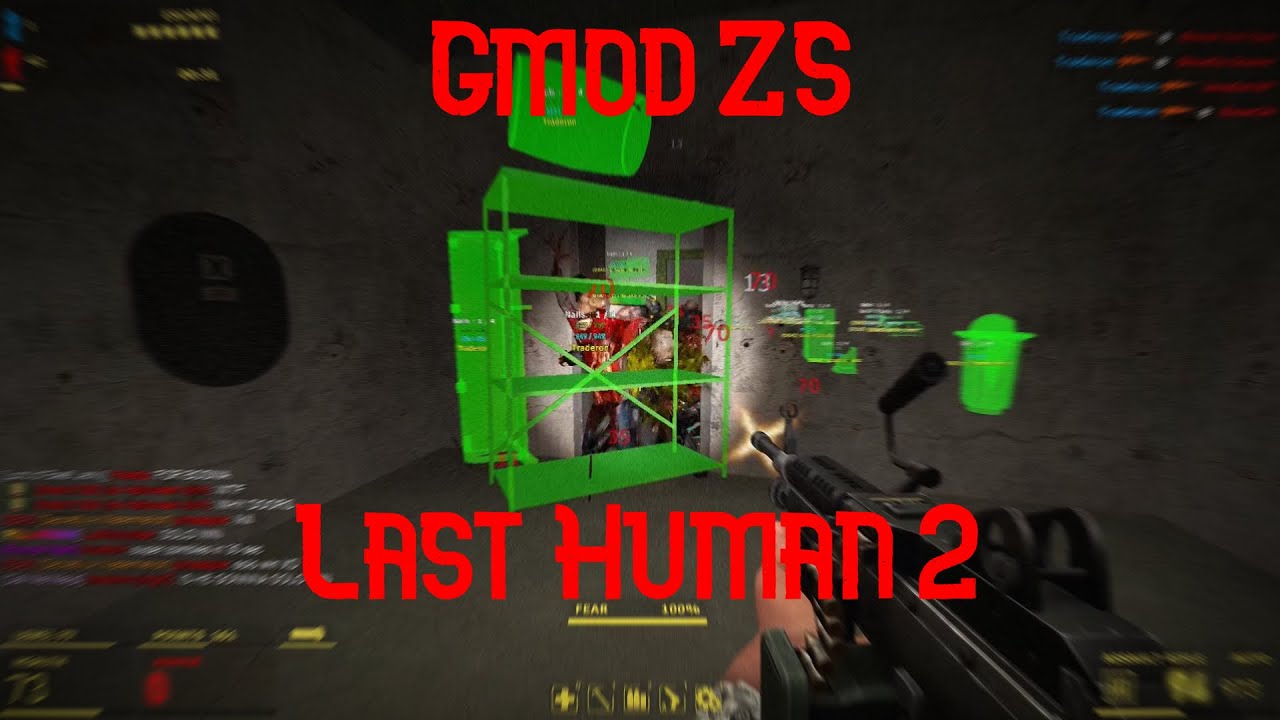 Gmod ZS - Last Human 2