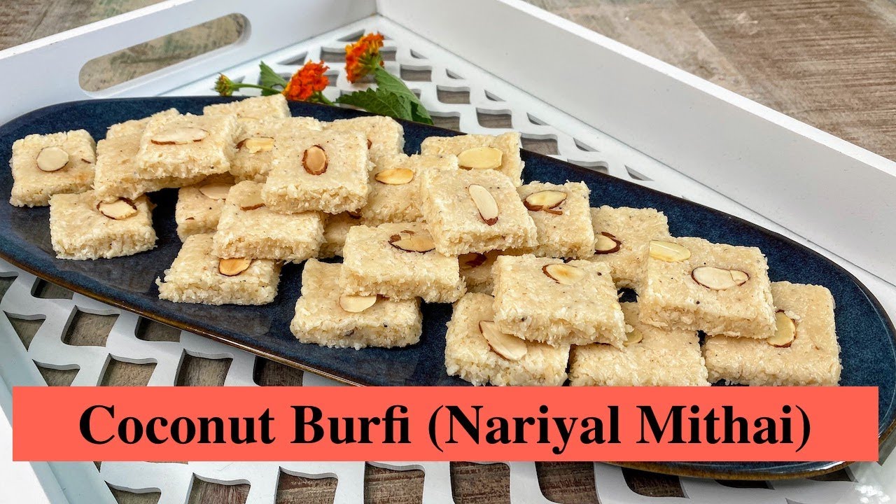 Coconut Burfi | Nariyal Mithai  | Show Me The Curry