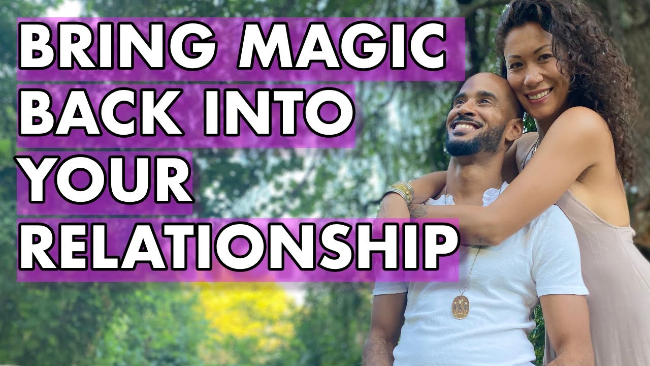 How To Bring FUN & PASSION Back Into Your Relationship (Best Relationship Advice Ever!)