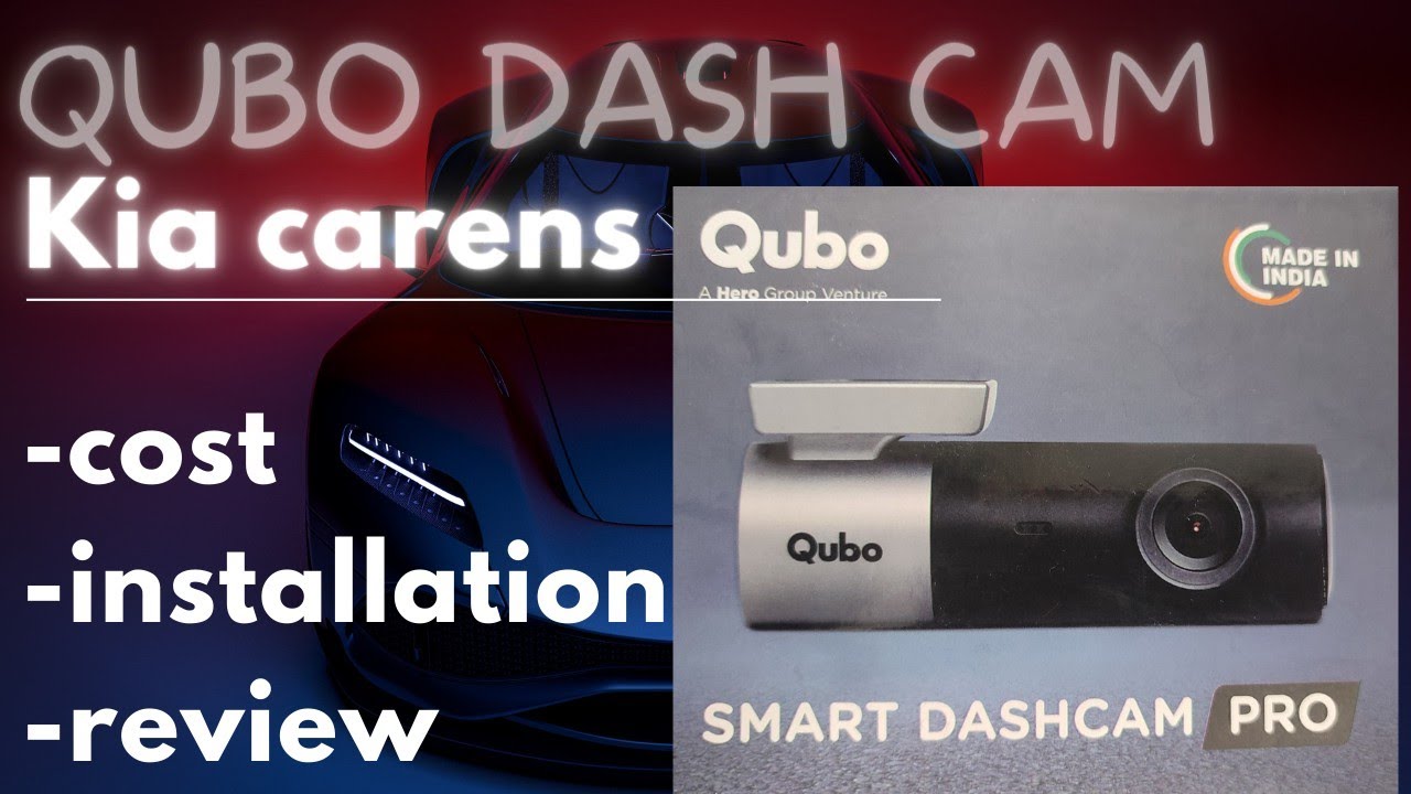 Qubo Smart Dashcam PRO in Kia Carens | How to install Qubo Dashcam#dashcam#kia #dashcamvideos@quboworld