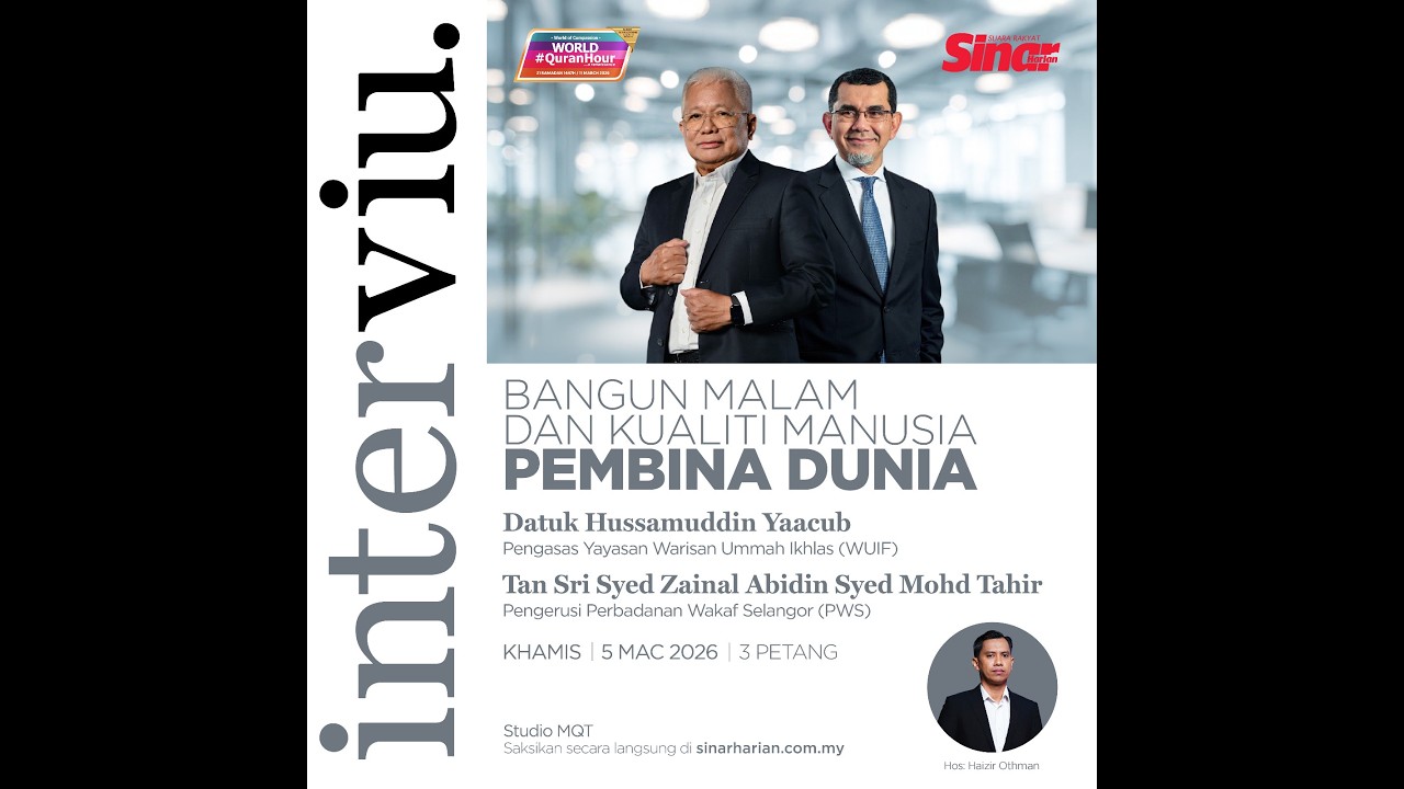 [INTERVIU] Bangun malam dan kualiti manusia pembina dunia