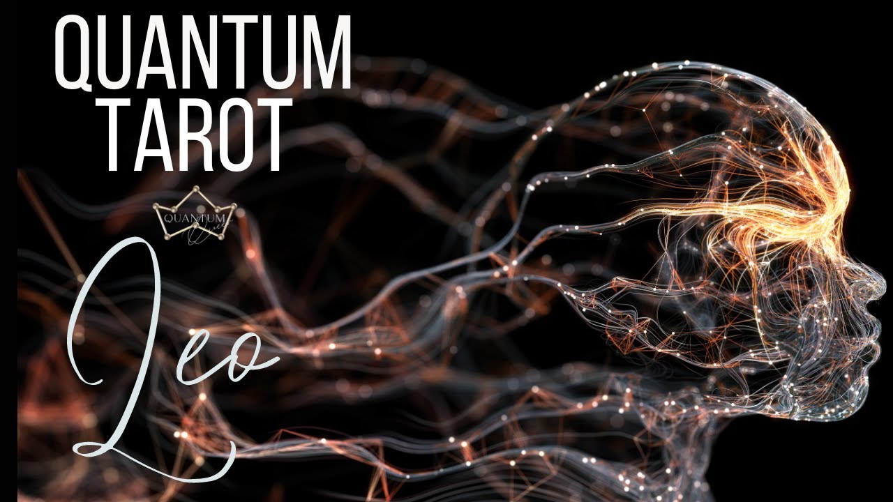 Leo - If people really saw what you dealt with... - Quantum Tarotscope