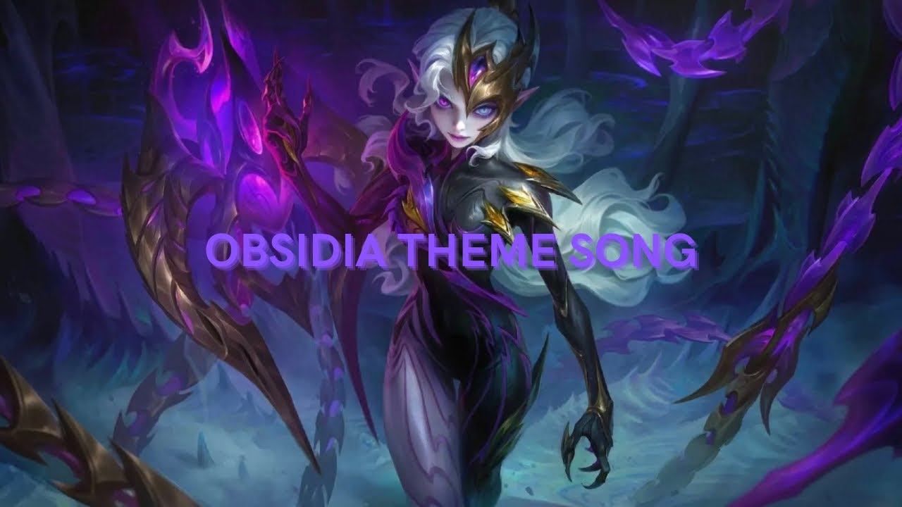 OBSIDIA THEME SONG || MOBILE LEGEND