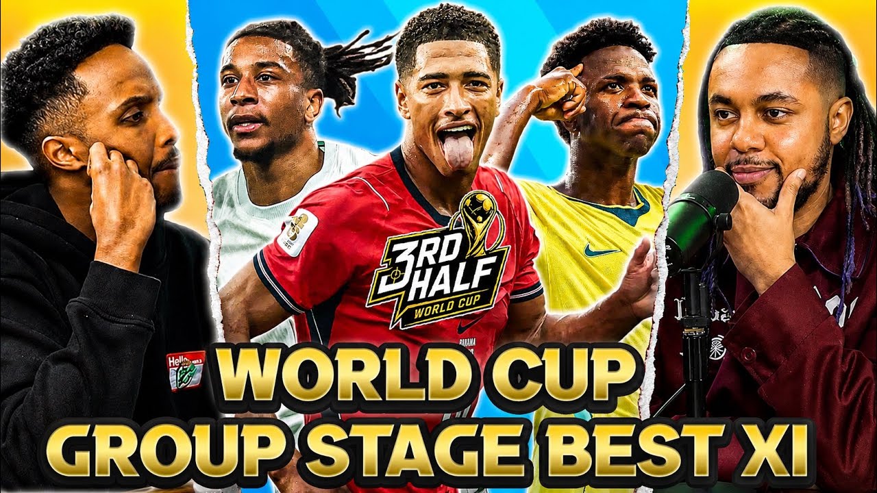 WORLD CUP GROUP STAGE BEST XI + ROUND OF 32 PREDICTIONS! | 3RD HALF