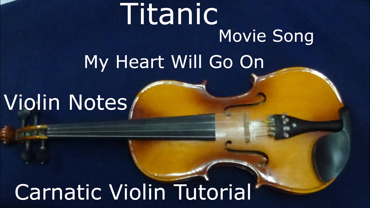 Titanic - My Heart Will Go On #carnatic #violin #notes #titanicmovie #myheartwillgoon