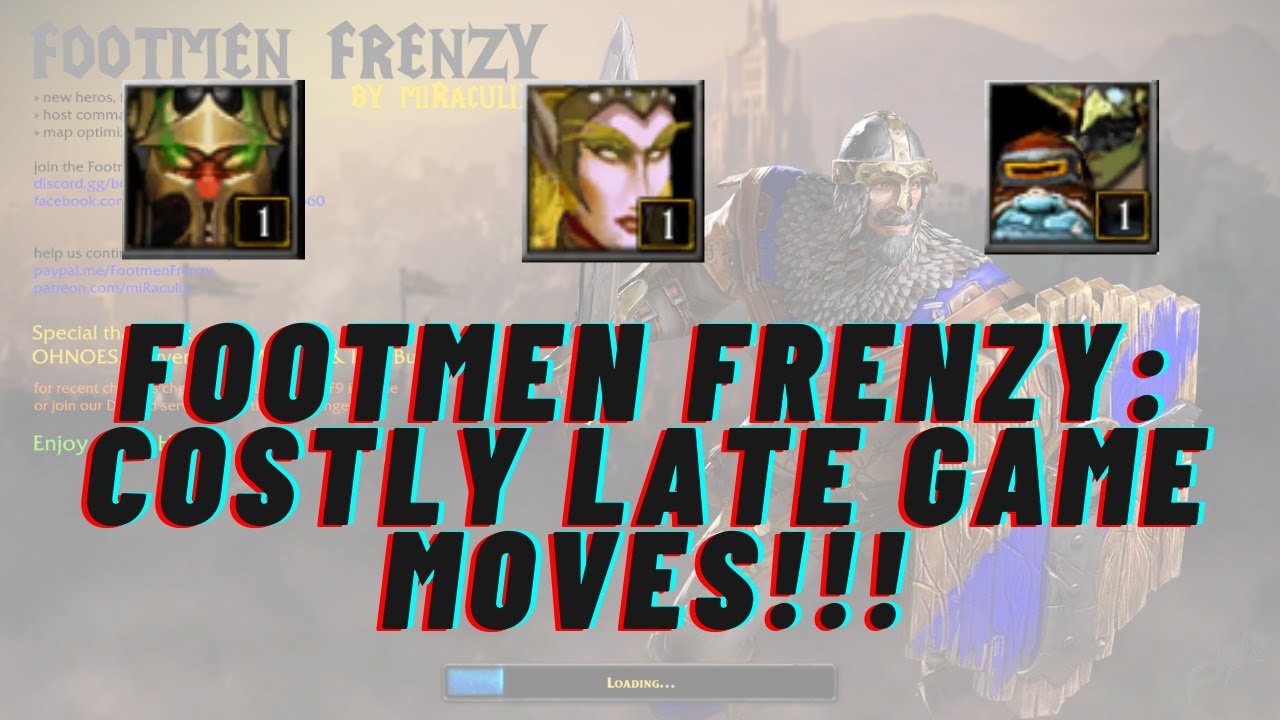 Footmen Frenzy Reforged: Inhouse with Costly Late Game Moves!