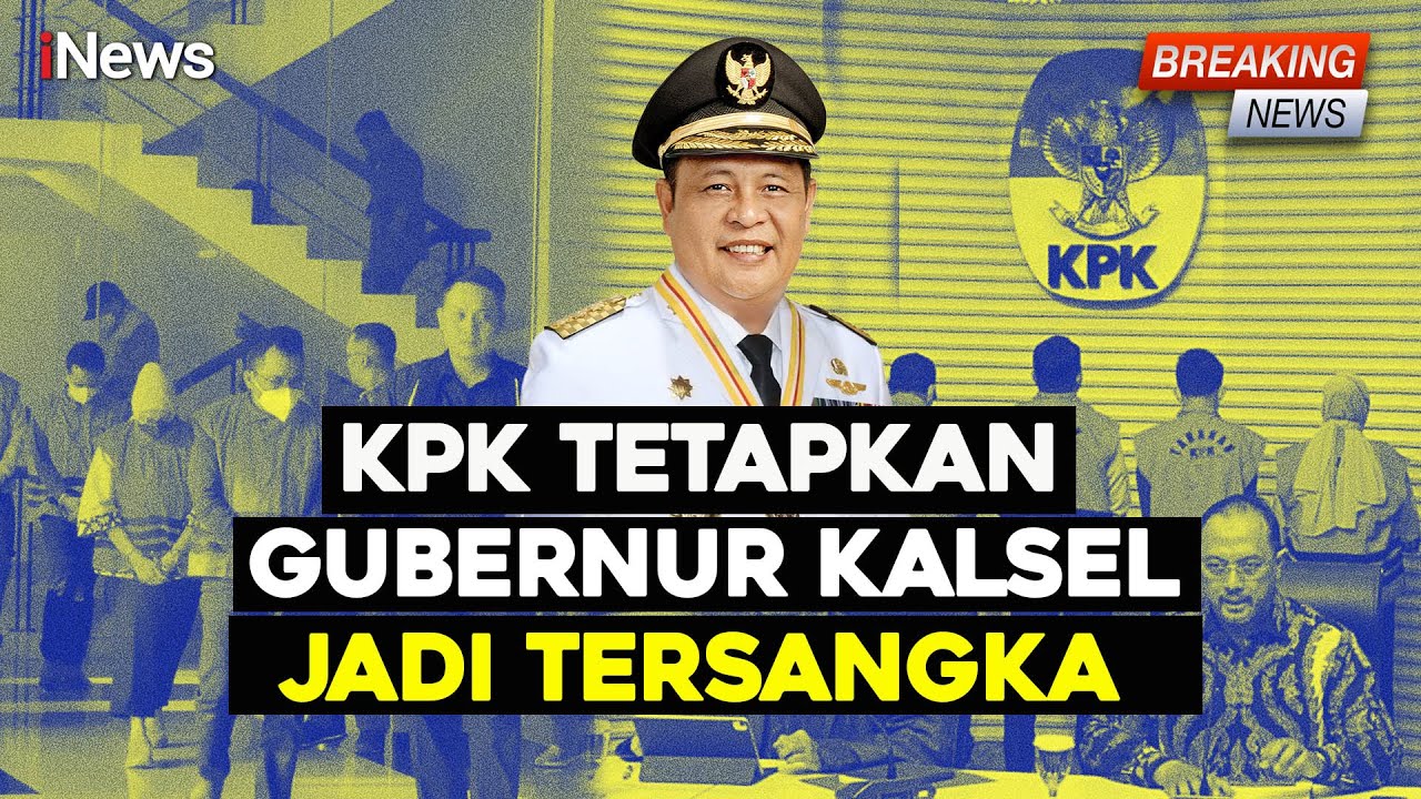 Breaking News - Gubernur Kalsel jadi Tersangka Korupsi, KPK Amankan Barang Bukti Rp10 Miliar | 08/10
