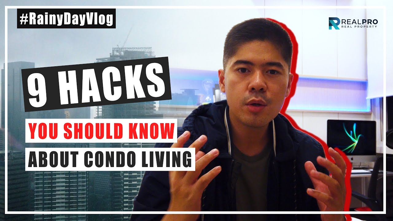 Condo tips and tricks YOU SHOULD KNOW | #RainyDayVlog