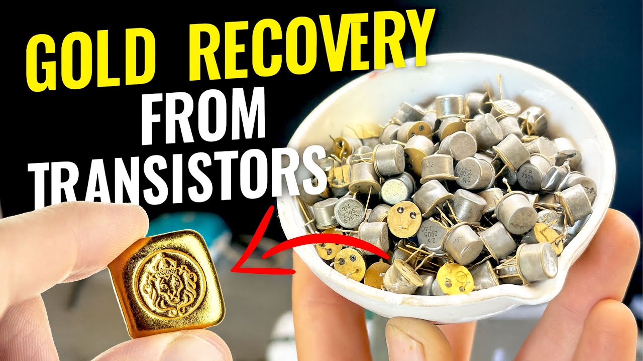Gold Recovery from Metal Transistors  | Gold Recovery from Transistors