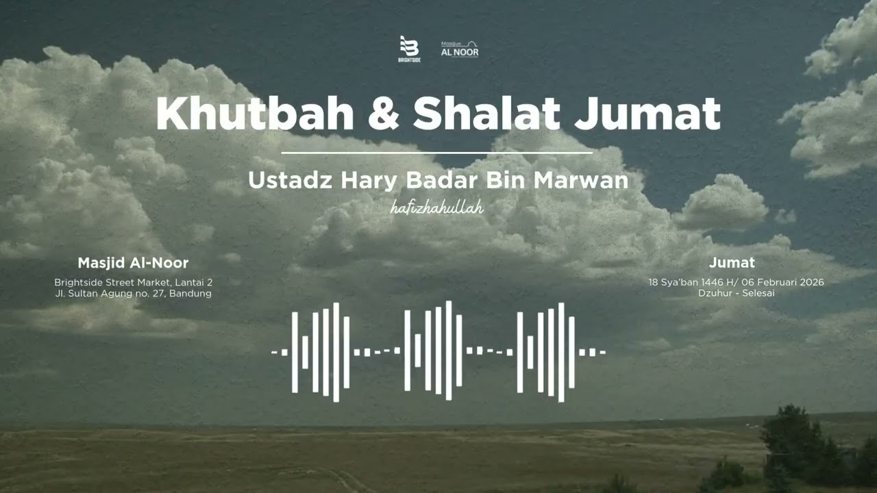 Khutbah Juma'at - Ustadz Hary Badar Bin Marwan