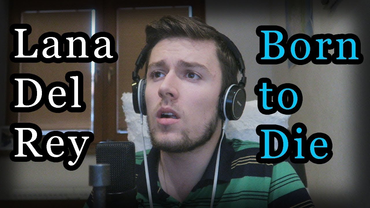 Lana Del Rey - Born to Die | COVER | SK