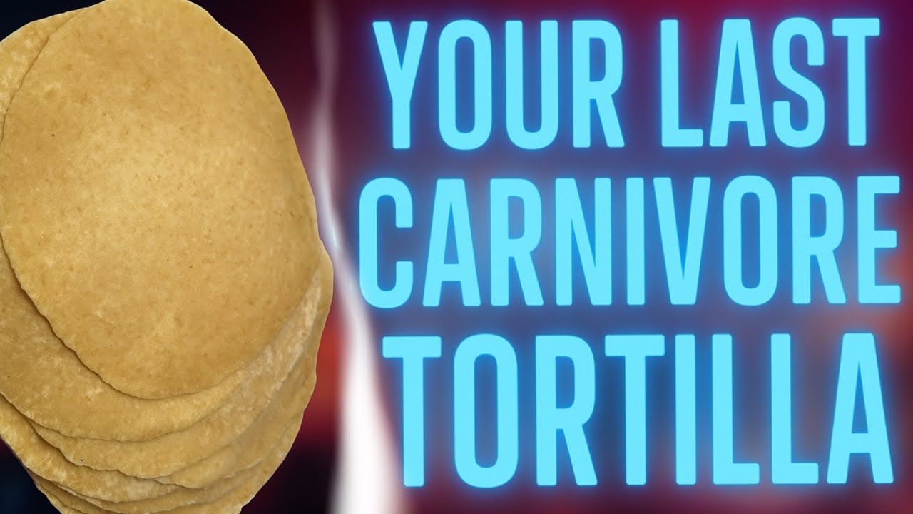 My Last Carnivore Tortillas Recipe