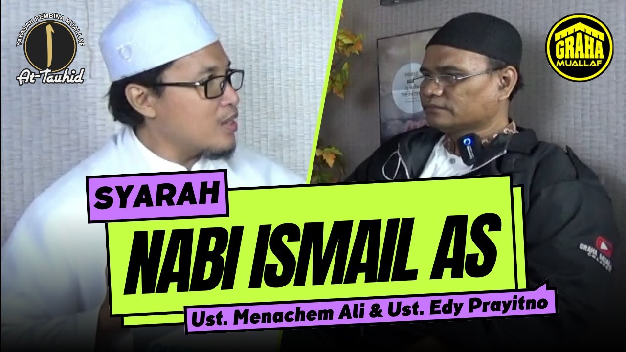 Nabi Ismail Mewarisi Hukum Syariat Abraham | Hoax atau Fakta ?