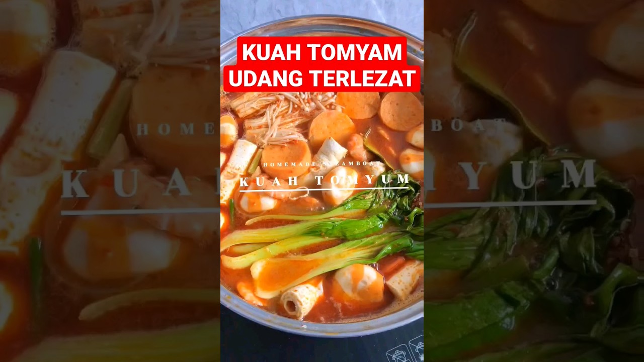 RESEP KUAH TOMYAM TERLEZAT |  #tomyam #makan #tutorialmasak #tranding #viral #enak #fyp #fypシ