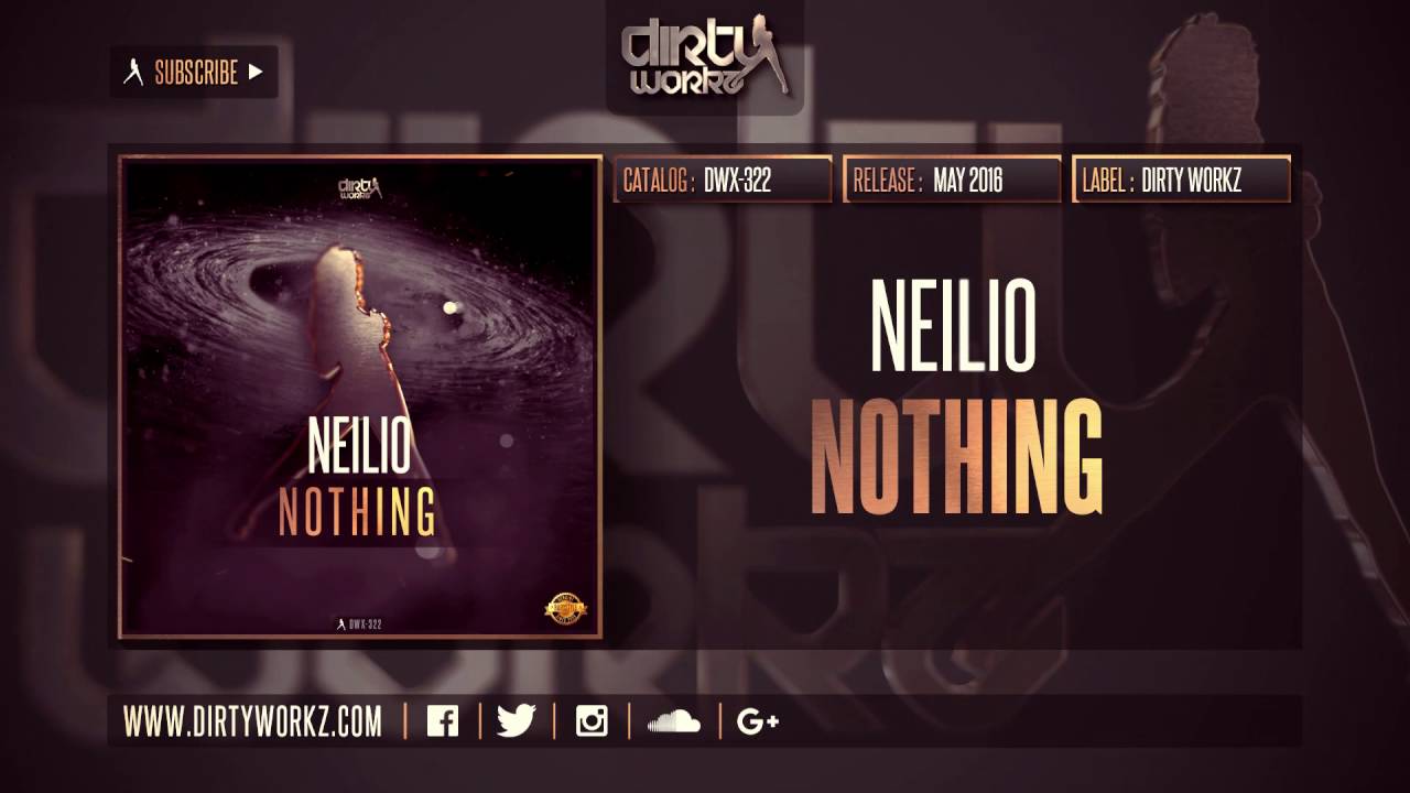 Neilio - Nothing (Official HQ Preview)