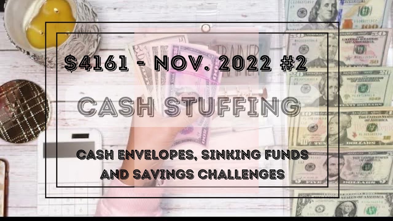 CASH STUFFING $4161!! | SINKING FUNDS | CASH ENVELOPES | SAVINGS CHALLENGES | NOVEMBER 2022 #2