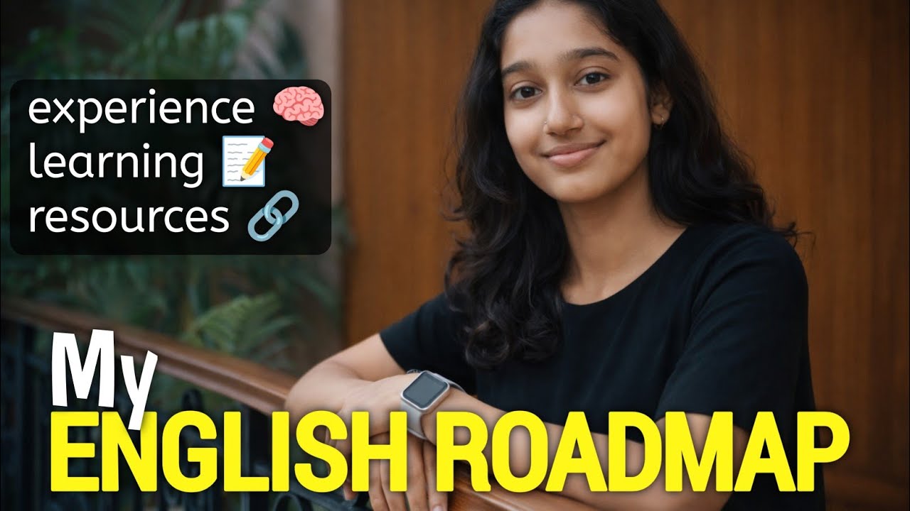 My Roadmap to Learn Spoken English Fast (Beginner to Fluent)