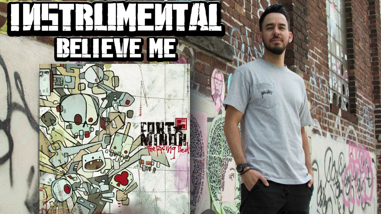 Fort Minor - Believe Me (Instrumental - Karaoke) Official