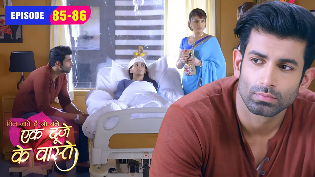 श्रवण ने की सुमन की देखभाल | Ek Duje Ke Vaaste Season 1 | Ep 85-86 | Har Pal Bnadhan