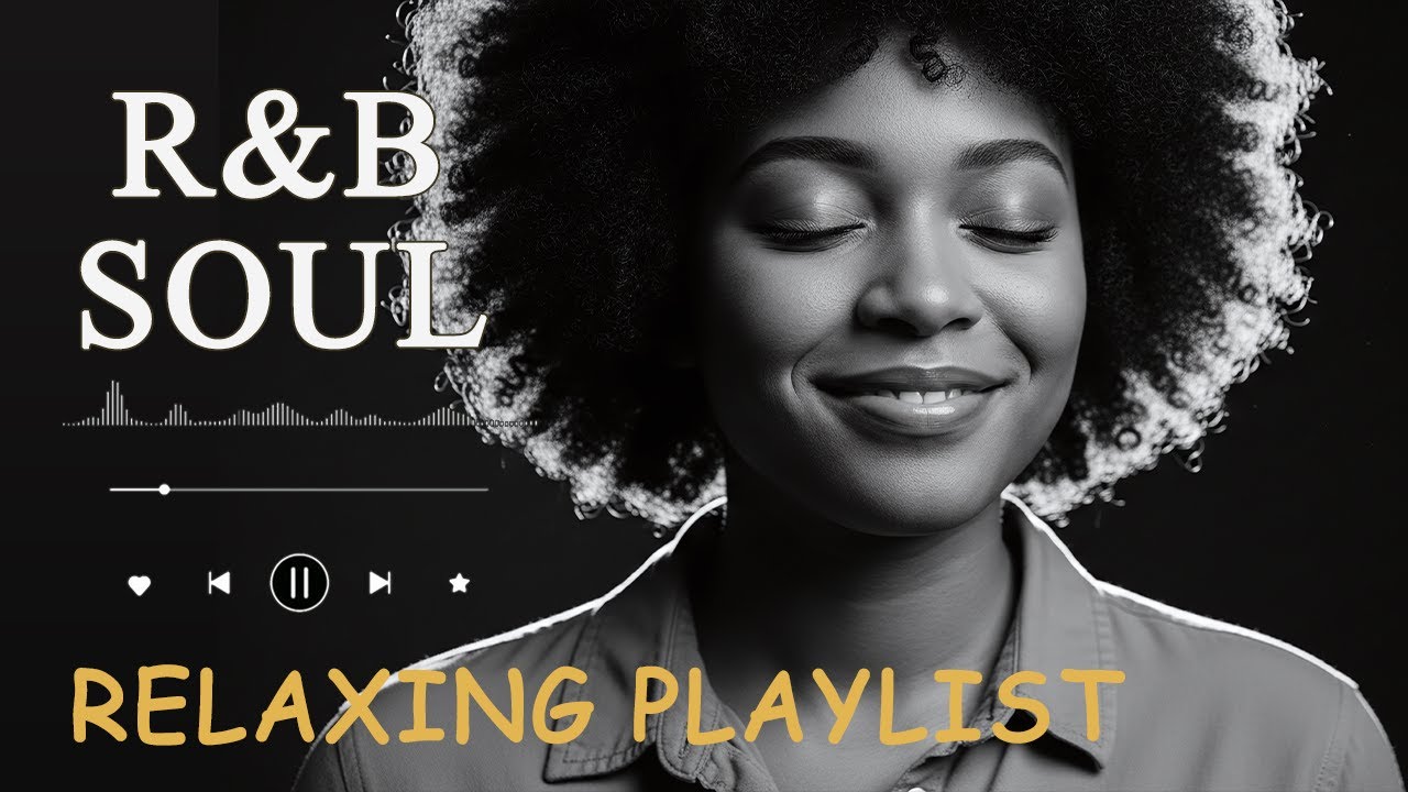 【R&B Soul】Calm R&B Soul Collection – Relaxing Tunes & Gentle Rhythms for Focus