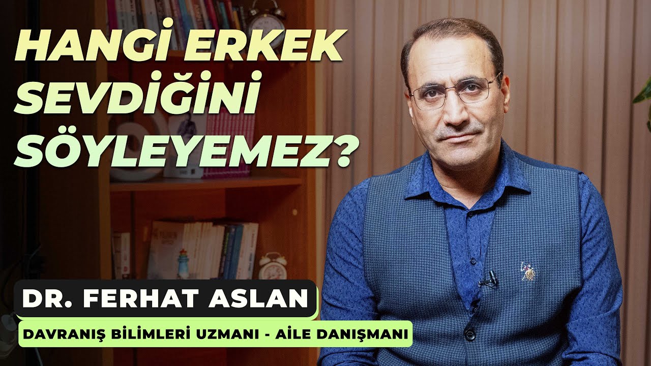 Hangi Erkek Sevdiğini Söyleyemez?