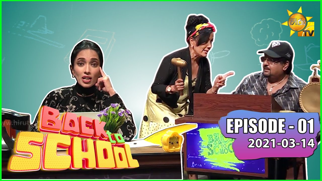 Back To School - Corrine Almeida & Sohan Weerasinghe  | Episode - 01 | 2021-03-14