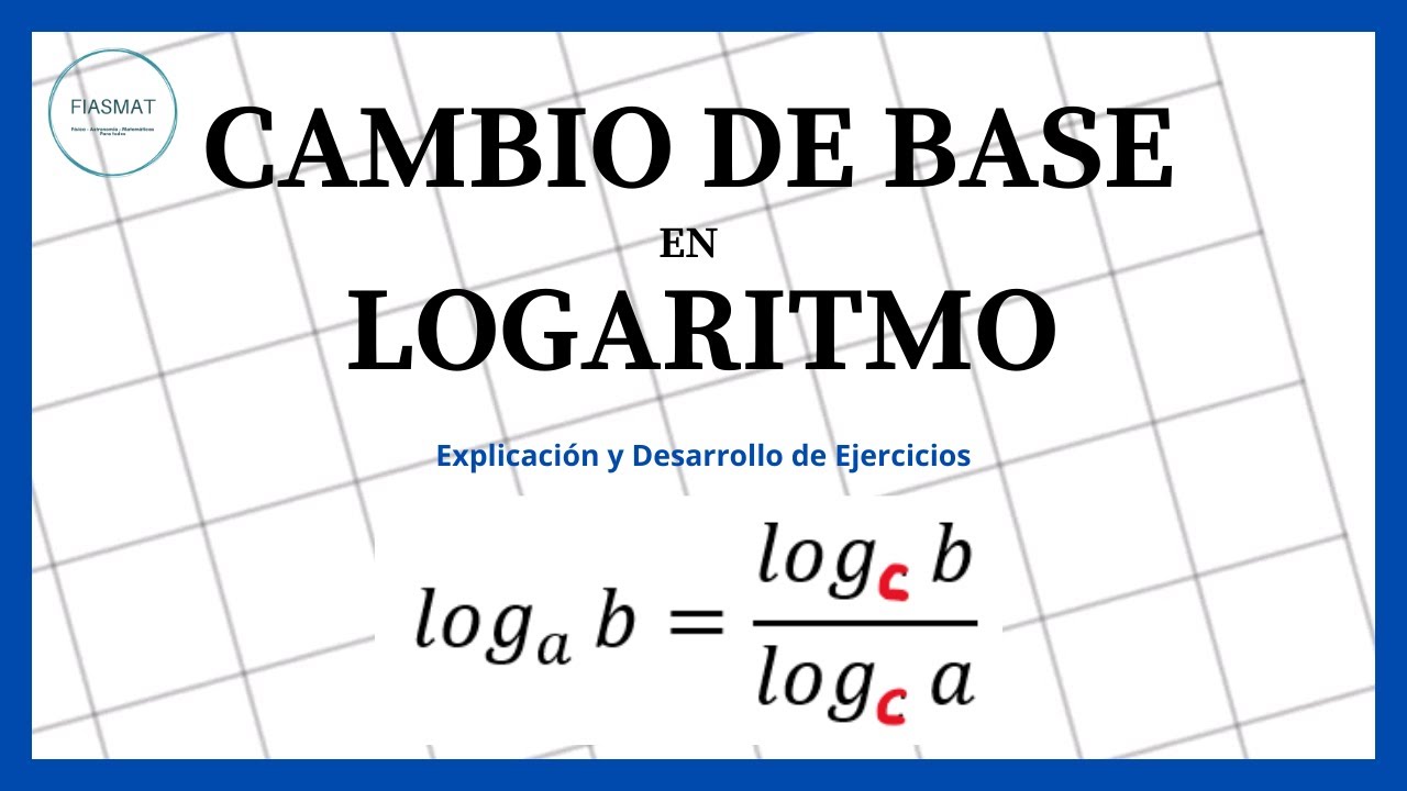 Cambio de Base en Logaritmo