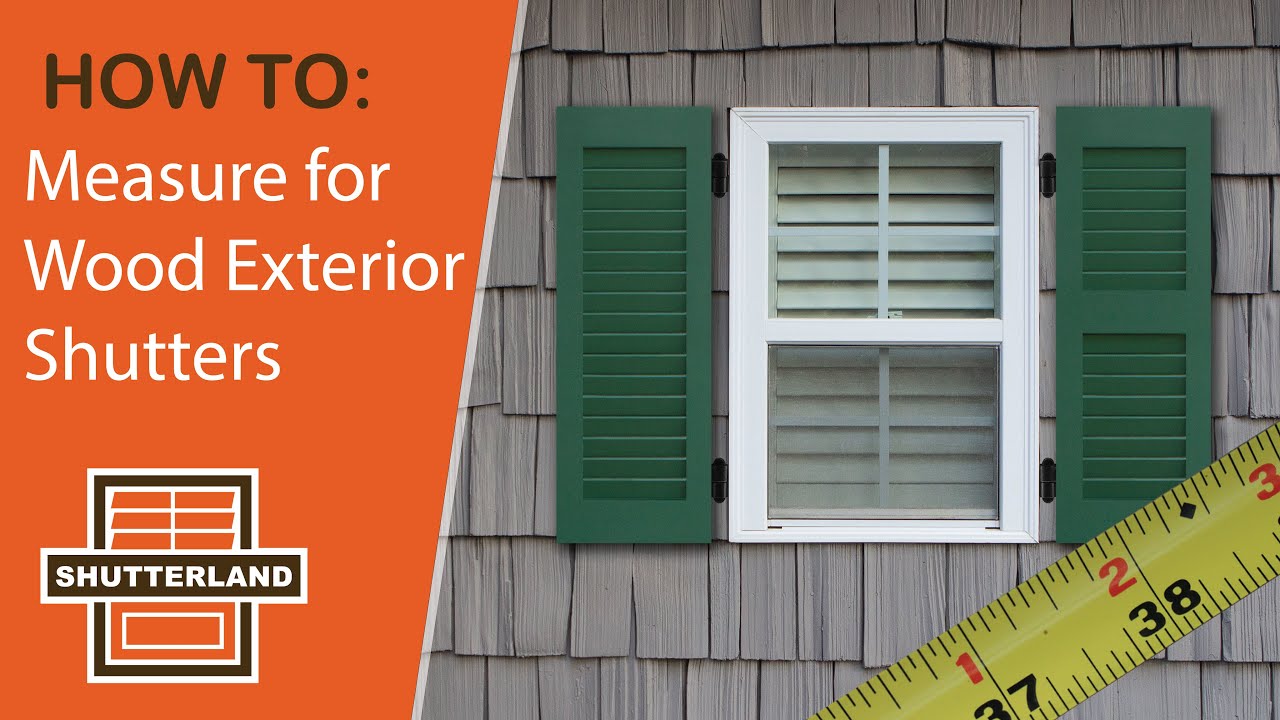 Measure for Wood Exterior Shutters