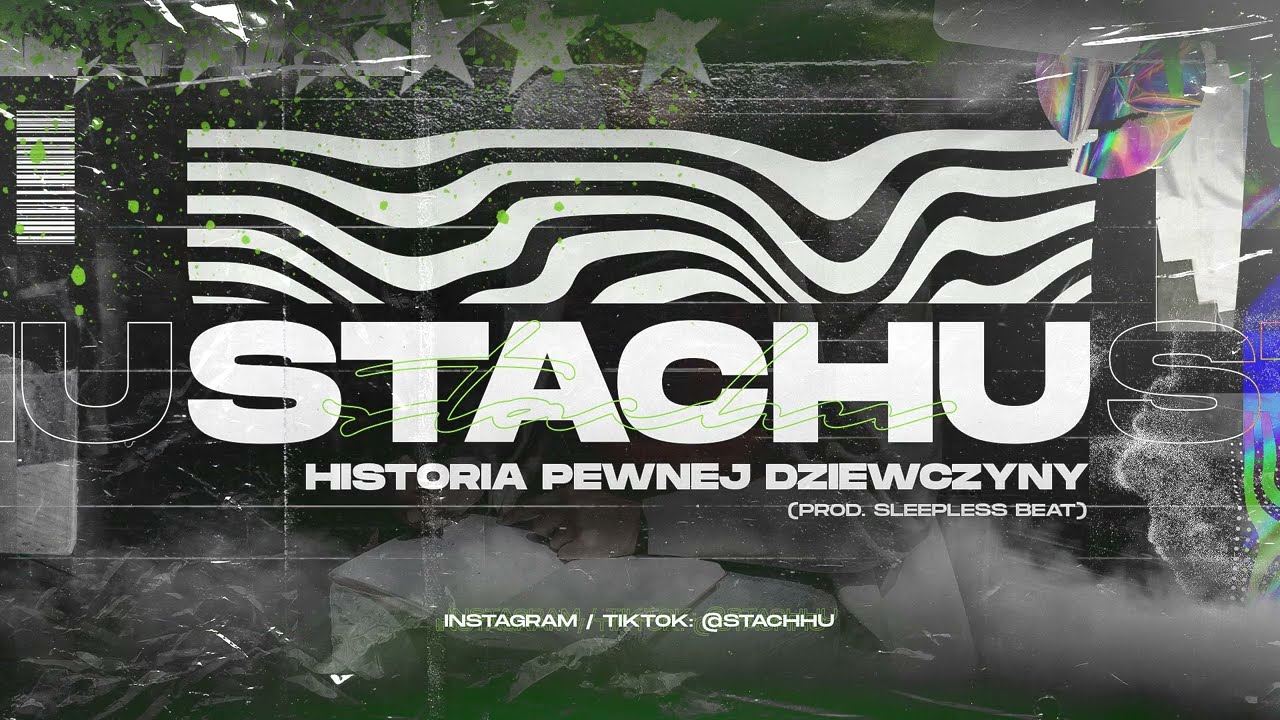 STACHU - Historia pewnej dziewczyny (prod. Sleepless Beat)