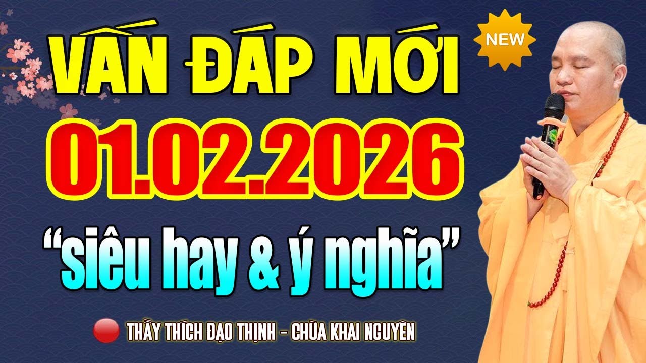 (01.02.2026) Vấn Đáp Mới  