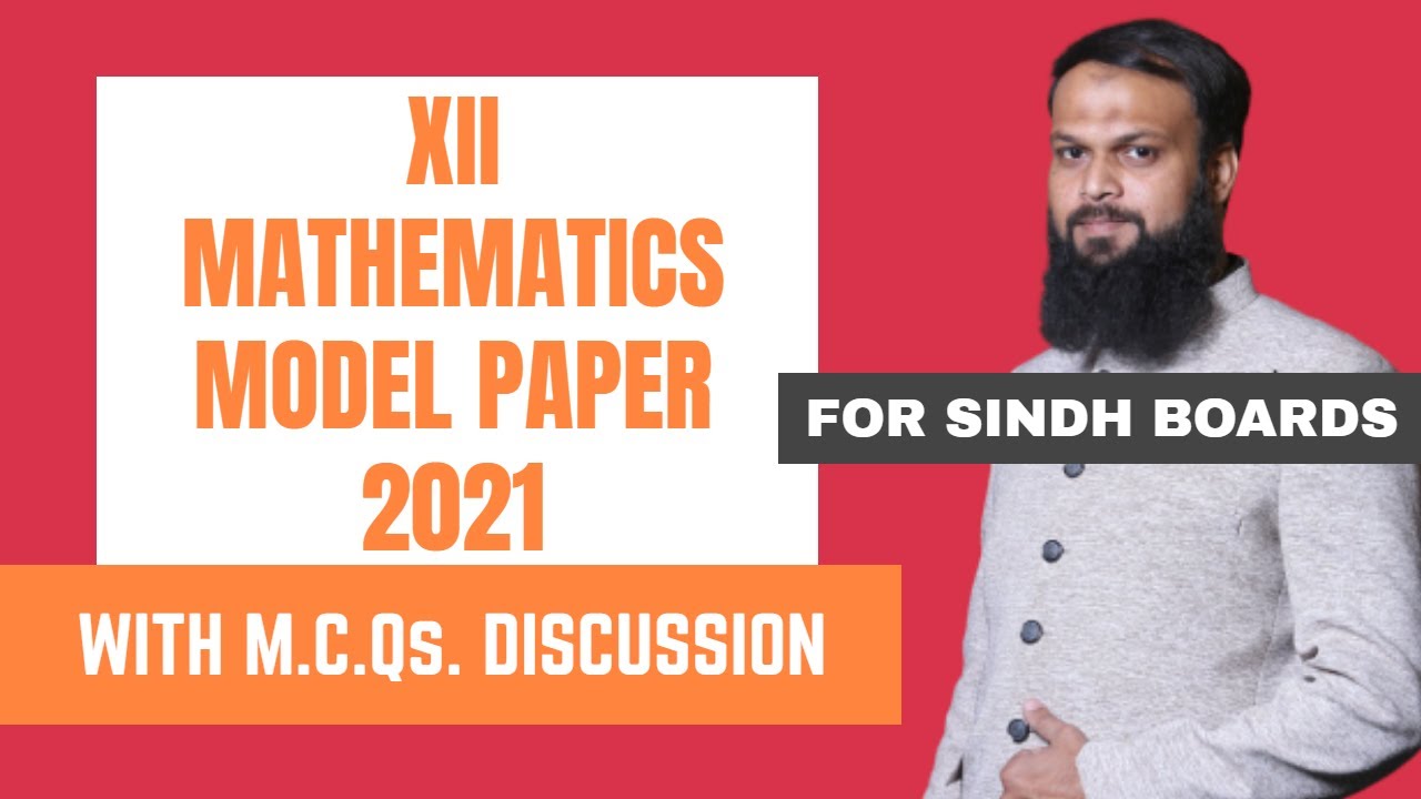 XII Mathematics Model Paper 2021 || BIEK || Talha's Physics Academy