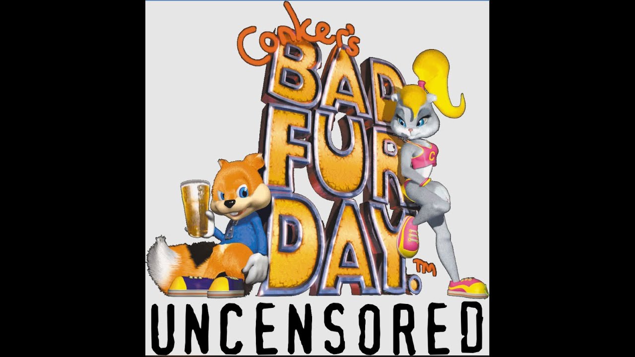 Conker's Bad Fur Day - Uncensored