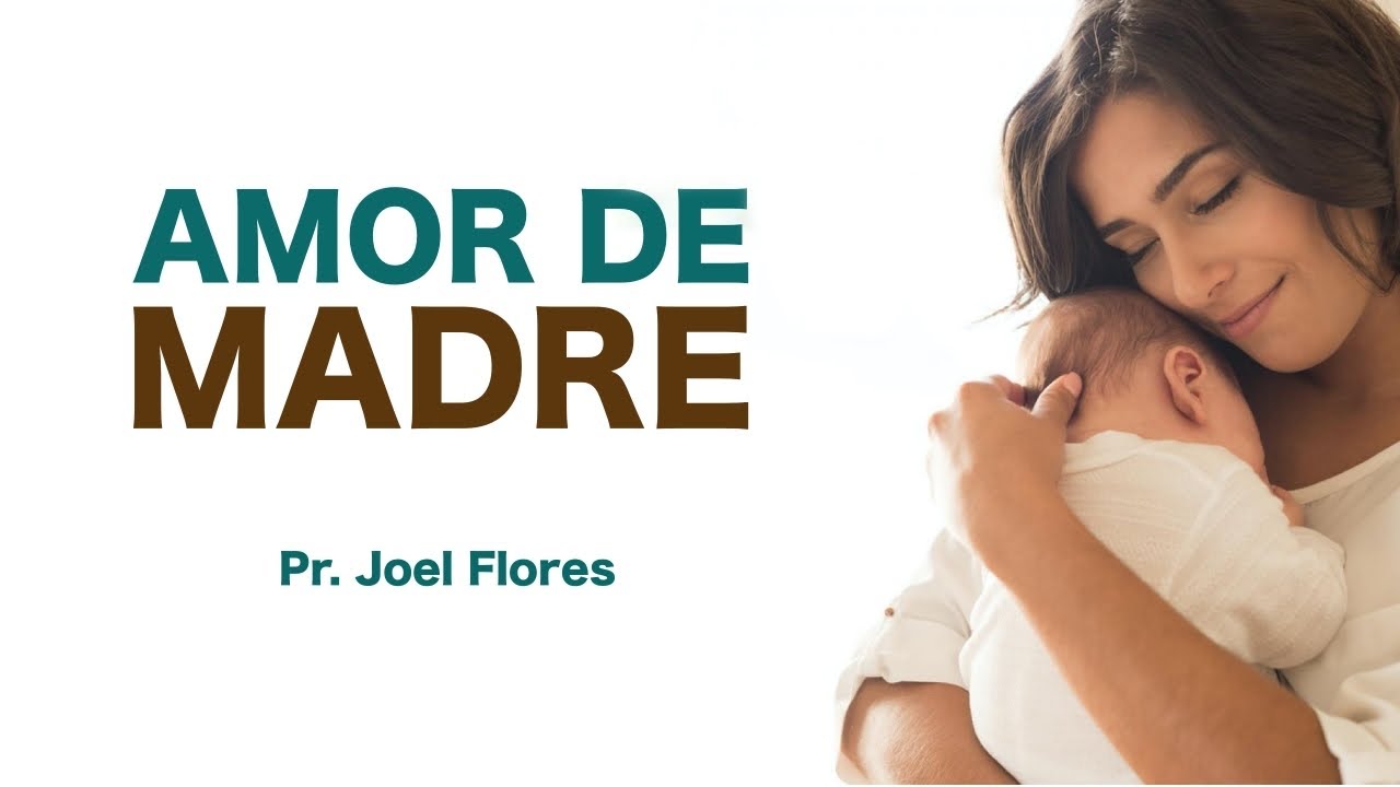 AMOR DE MADRE