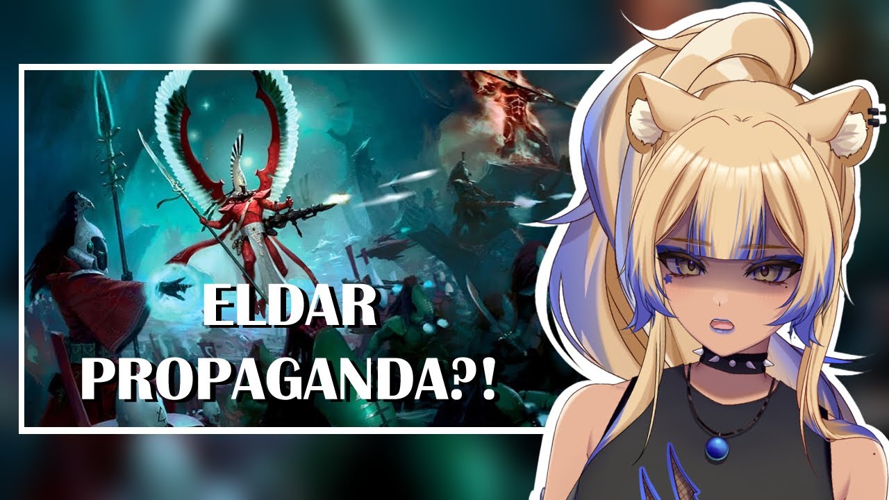 Vtuber's First Reaction to Eldar Propaganda | PancreasNoWork | Clueless Warhammer 40k react