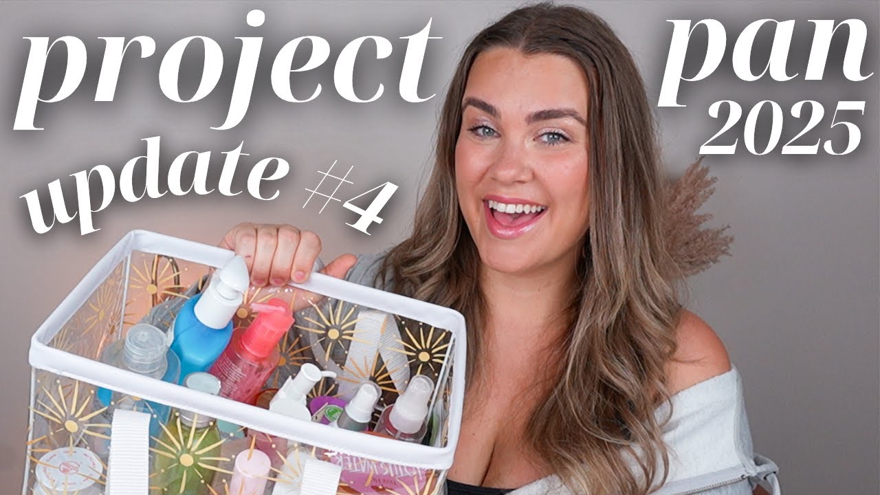 *project pan* UPDATE #4... 25 products in 2025 🎀