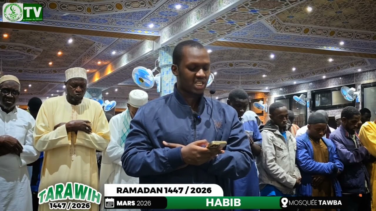 Tarawih Ramadan 1447/2026 - Mosquée Tawba 🎙️ HABIB حفظه الله 