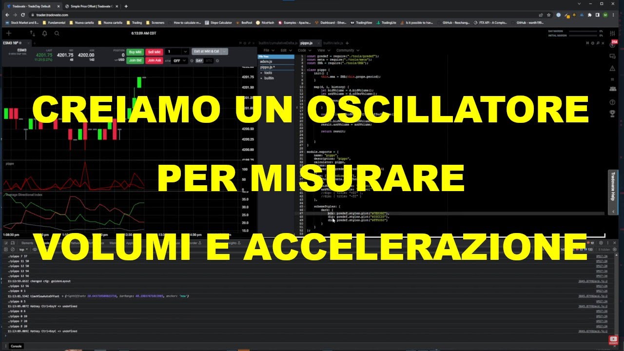 Creiamo un oscillatore per misurare volumi e accelerazione nel trading online (Tradovate-Javascript)