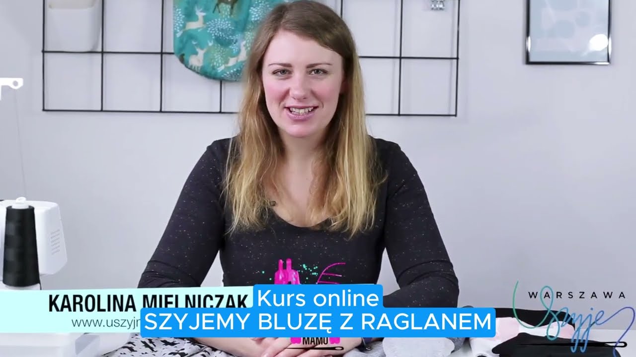 Kurs online, odcinek 5: JAK USZYĆ BLUZĘ RAGLANOWĄ KROK PO KROKU + WYKROJE DO POBRANIA