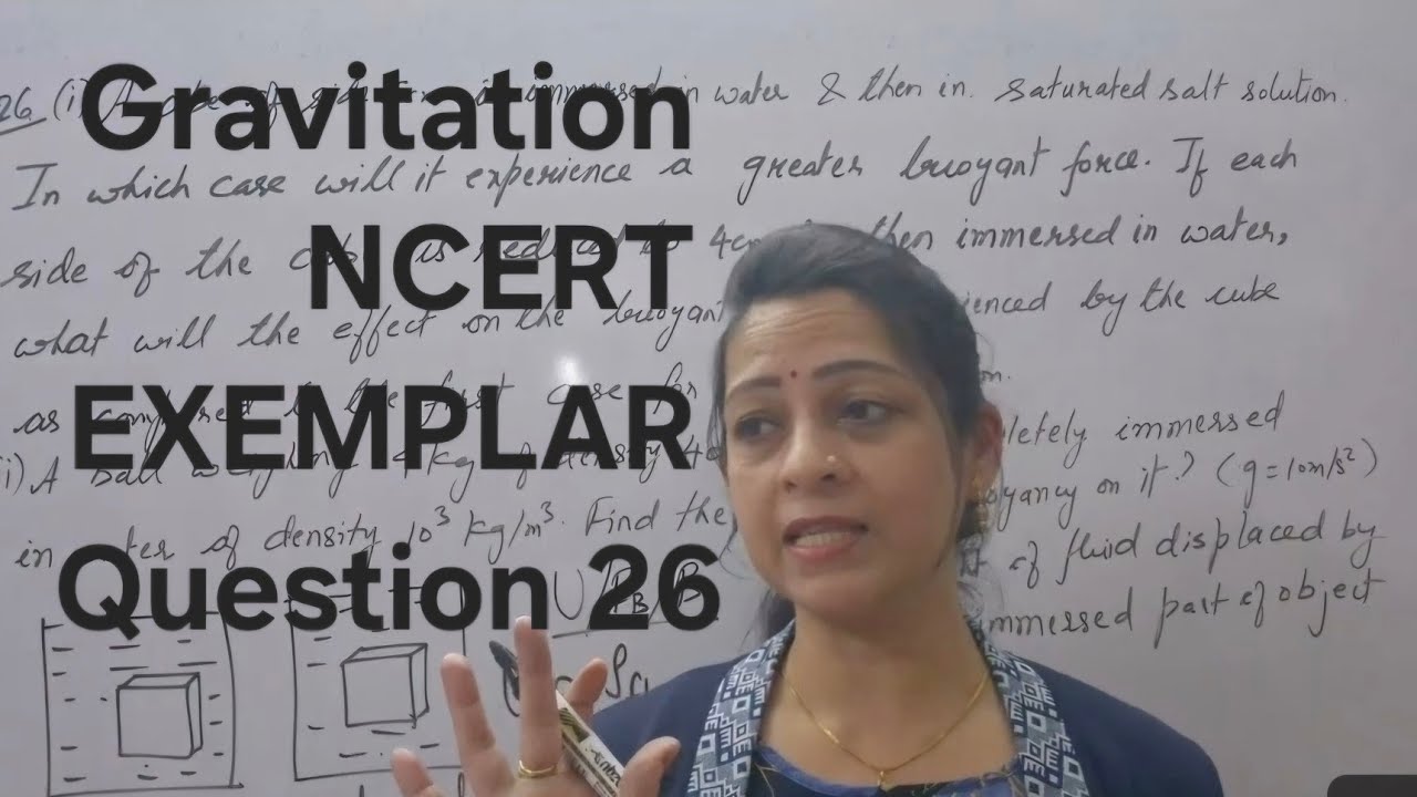 Class 9th Science Physics Gravitation NCERT EXEMPLAR Long Answer Question 26 by Shilpa Chaudhary 